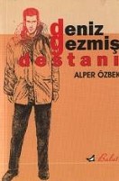 Deniz Gezmis Destani<br />